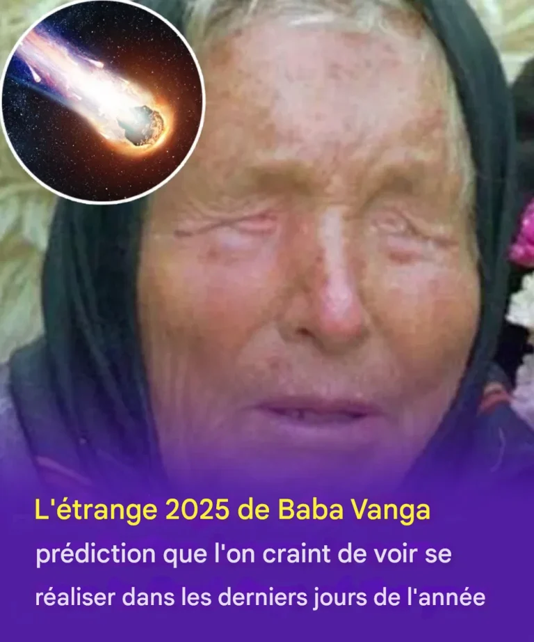 Une prophétie de Baba Vanga pourrait se réaliser en 2025