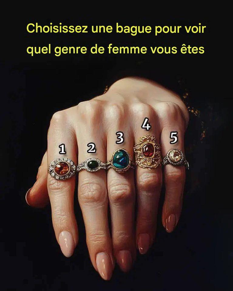 Choisissez une bague pour voir quel genre de femme vous êtes
